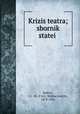 Кризис театра; сборник статей, 