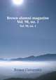 Brown alumni magazine. Vol. 98, no. 1, Brown University 