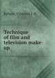 Technique of film and television make-up, Kehoe, Vincent J-R 