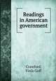 Readings in American government, Crawford, Finla Goff 