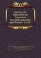 Katalog der bibliothek der Deutschen morgenla?ndischen gesellschaft. 2. aufl., Deutsche Morgenla?ndische Gesellschaft. Bibliothek 