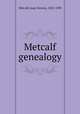 Metcalf genealogy, Metcalf, Isaac Stevens, 1822-1898 