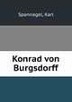 Konrad von Burgsdorff, Spannagel, Karl 