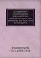 Kurzgefasste vergleichende grammatik der semitischen sprachen; elemente der laut- und formenlehre, Brockelmann, Carl, 1868-1956 