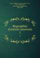 Biographies d`artistes anversois. 1, Theodore Francois Xavier van Lerius 