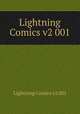 Lightning Comics v2 001, Lightning Comics v2 001 