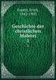 Geschichte der christlichen Malerei. 1, Frantz, Erich, 1842-1903 