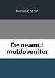 De neamul moldovenilor, Miron Costin 