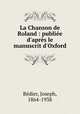 La Chanson de Roland : publiee d