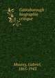 Gainsborough : biographie critique, Mourey, Gabriel, 1865-1943 
