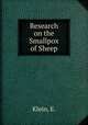 Research on the Smallpox of Sheep, Klein, E. 