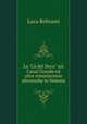 La "C del Duca" sul Canal Grande ed altre reminiscenze sforzesche in Venezia, Luca Beltrami 
