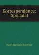 Korrespondence: Sporadal, Karel Havlicek Borovsky 