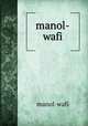 manol-wafi, manol-wafi 