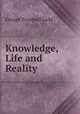 Knowledge, Life and Reality, George Trumbull Ladd 