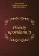Povisty opovidannia, Vynnychenko, Volodymyr Kyrylovych, 1880-1951,Dede, V 