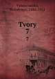 Tvory. 7, Vynnychenko, Volodymyr, 1880-1951 