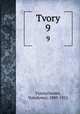 Tvory. 9, Vynnychenko, Volodymyr, 1880-1951 