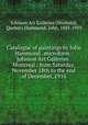Catalogue of paintings by John Hammond . microform : Johnson Art Galleries . Montreal : from Saturday, November 18th to the end of December, 1916, John Hammond 