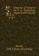 Churches of Christ.in the U. S., Australasia, England and Canada, Brown, John T. [from old catalog] 