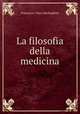 La filosofia della medicina, Francesco ( Vacca Berlinghieri 