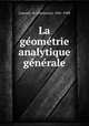 La ge?ome?trie analytique ge?ne?rale, Laurent, H. (Hermann), 1841-1908 