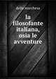 la filosofante italiana, osia le avventure, della marchesa 