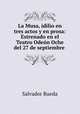 La Musa, idilio en tres actos y en prosa: Estrenado en el Teatro Odeon Oche del 27 de septiembre ., Salvador Rueda 