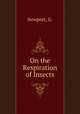 On the Respiration of Insects, Newport, G. 