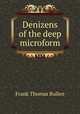 Denizens of the deep microform, Bullen Frank Thomas 