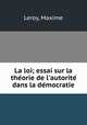 La loi; essai sur la the?orie de l