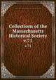 Collections of the Massachusetts Historical Society. v.71, Massachusetts Historical Society,John Davis Batchelder Collection (Library of Congress) 