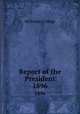 Report of the President. 1896, Wellesley College 
