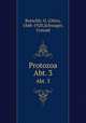 Protozoa. Abt. 3, Butschli, O. (Otto), 1848-1920,Schwager, Conrad 