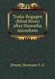 Toska-Bogagen (Blind River) after Hiawatha microform, Hermann F. G. Dreyer 