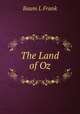 The Land of Oz, Baum L. Frank 