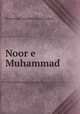 Noor e Muhammad, Muhammad Tariq Hanafi Sunni Lahori 