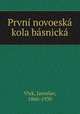 Prvni novoeska kola basnicka, Vlek, Jaroslav, 1860-1930 