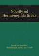 Novelly od Hermenegilda Jireka, Jireek von Samokov, Hermenegild, Ritter, 1827-1909 