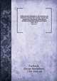 Collection de mmoires et de relations sur l`histoire ancienne du Canada, d`aprs des manuscrits rcemment obtenus des archives et bureaux publics en France. ser.1, no.2, George Barthelemi Faribault 