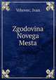 Zgodovina Novega Mesta, Vrhovec, Ivan 