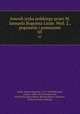 Sownik jzyka polskiego przez M. Samuela Bogumia Linde. Wyd. 2., poprawne i pomnoone. 05, Linde, Samuel Bogumi, 1771-1847,Bielowski, August, 1806-1876,Doroszewski, Witold,Grzegorczykowa, Renata,Kawyn-Kurzowa, Zofia,Puzynina, Jadwiga 