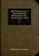 Hill Directory Co.`s (Incorporated) Wilmington, N.C. city directory 1924. 15, Hill Directory Company. 