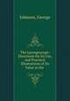 The Laryngoscope: Directions for Its Use, and Practical Illustrations of Its Value in the ., Johnson, George 