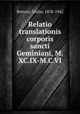 Relatio translationis corporis sancti Geminiani, M.XC.IX-M.C.VI, Bertoni, Giulio, 1878-1942 