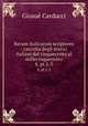 Rerum italicarum scriptores : raccolta degli storici italiani dal cinquecento al millecinquecento. 8, pt.2-3, Giosue Carducci 