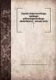 Записки императорского Русского археологического общества: новая серия. 7, Imperatorskoe russkoe arkheologicheskoe obshchestvo 