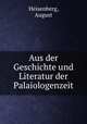 Aus der Geschichte und Literatur der Palaiologenzeit, Heisenberg, August 