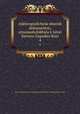 Археографический Сборник Документов Относящихся К Истории Северо-Западной Руси. 4, Russia. Ministerstvo narodnogo prosveshcheniia. Vilenski uchebny okrug 