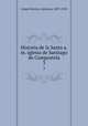 Historia de la Santa a.m. iglesia de Santiago de Compostela. 3, Antonio Lopez Ferreiro 